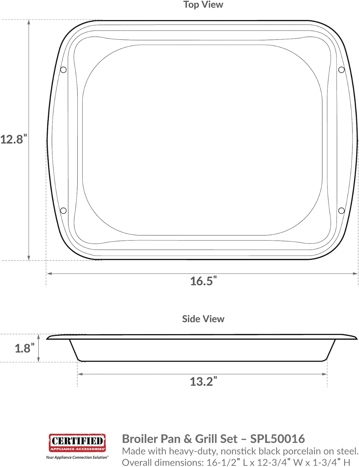 Certified Appliance Accessories SPL50016 Large 2-Piece Broiler Pan & Grill Set Porcelain-on-Steel 16-1/2"x12-3/4"x1-3/4" Broiler Pan for Oven, Black