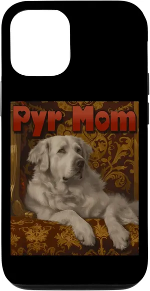 iPhone 15 Great Pyrenees Pyr Mom Love Snow Bear Mountain Dog Sheepdog Case
