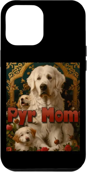 iPhone 15 Plus Great Pyrenees Pyr Mom Love Snow Bear Mountain Dog Sheepdog Case