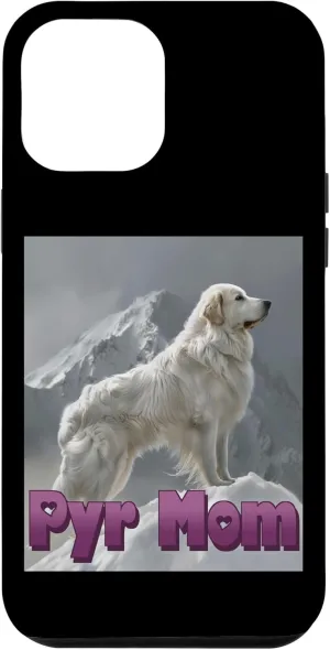 iPhone 15 Plus Great Pyrenees Pyr Mom Love Snow Bear Mountain Dog Sheepdog Case